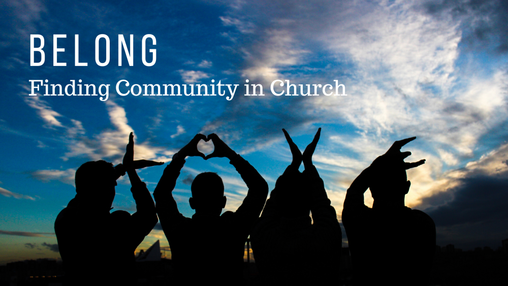Belong - Finding Community in Church Image