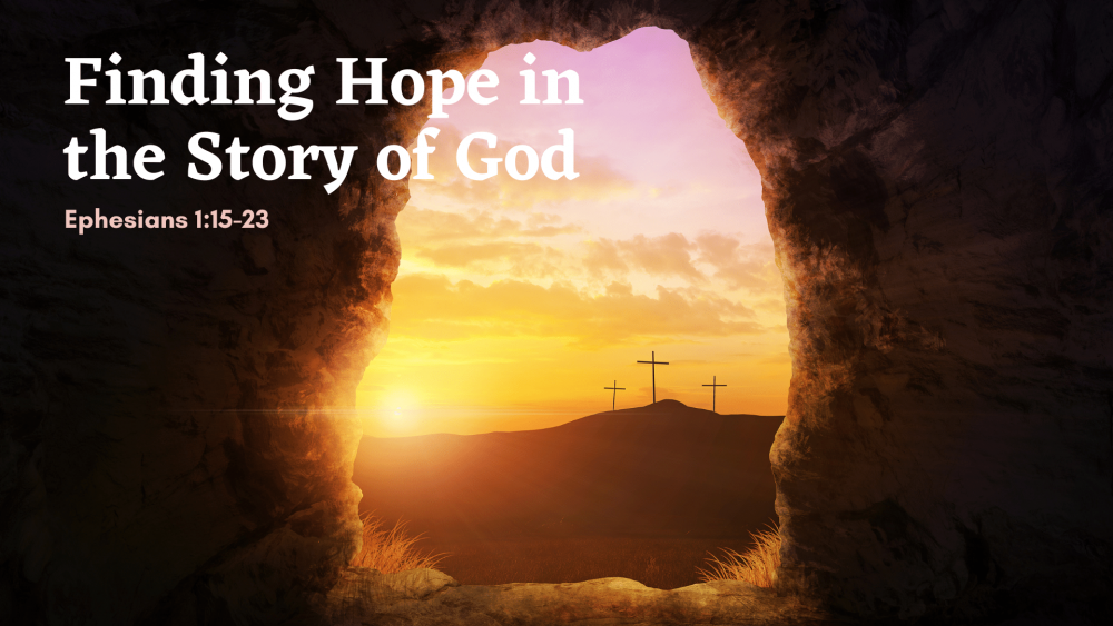 Finding Hope in the Story of God Image