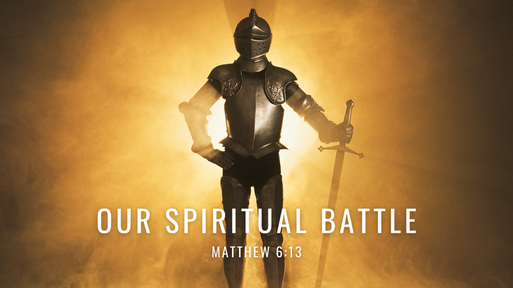 Our Spiritual Battle Image
